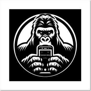 Gorilla With Smartphone 'Common Sense is Calling' Posters and Art